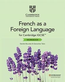 Cambridge IGCSE French as a Foreign Language Workbook