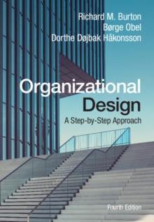 Organizational Design : A Step-by-Step Approach