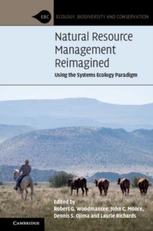 Natural Resource Management Reimagined : Using the Systems Ecology Paradigm