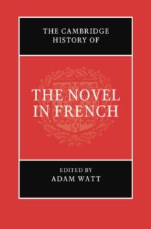 Cambridge History of the Novel in French