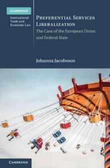 Preferential Services Liberalization : The Case of the European Union and Federal States