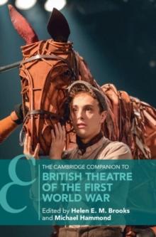 Cambridge Companion to British Theatre of the First World War