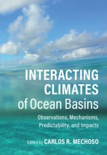 Interacting Climates of Ocean Basins : Observations, Mechanisms, Predictability, and Impacts