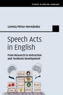 Speech Acts in English : From Research to Instruction and Textbook Development