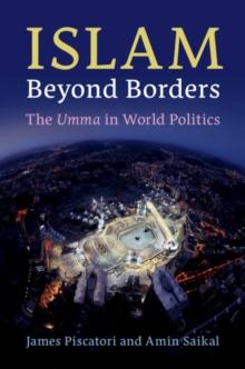 Islam beyond Borders : The Umma in World Politics