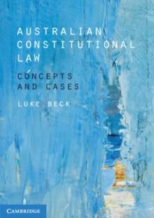 Australian Constitutional Law : Concepts and Cases