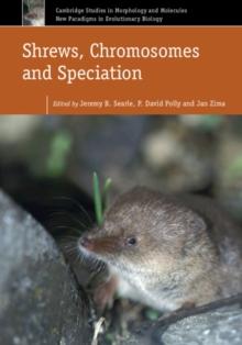 Shrews, Chromosomes and Speciation