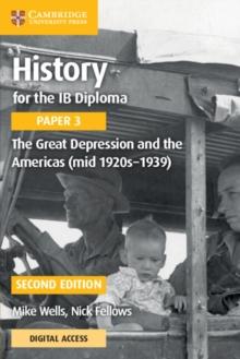 History for the IB Diploma Paper 3 The Great Depression and the Americas (mid 1920s1939) with Digital Access (2 Years)