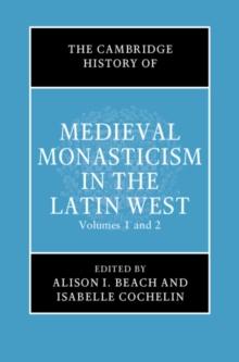 Cambridge History of Medieval Monasticism in the Latin West