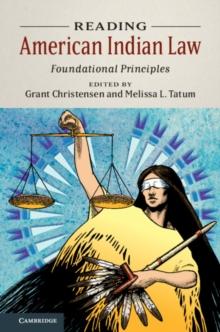 Reading American Indian Law : Foundational Principles