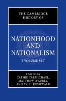 The Cambridge History of Nationhood and Nationalism 2 Volume Hardback Set