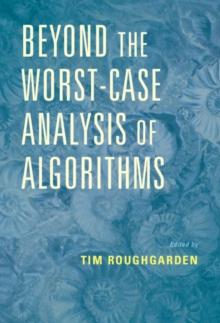 Beyond the Worst-Case Analysis of Algorithms