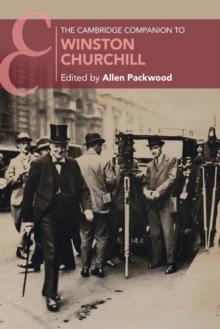 The Cambridge Companion to Winston Churchill