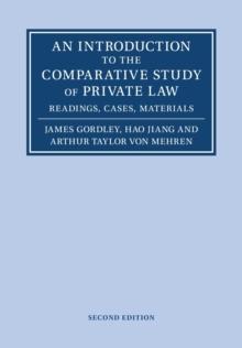 An Introduction to the Comparative Study of Private Law : Readings, Cases, Materials