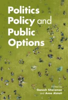 Politics, Policy, and Public Options