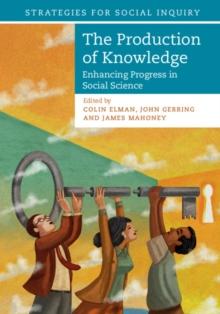 Production of Knowledge : Enhancing Progress in Social Science