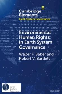 Environmental Human Rights in Earth System Governance : Democracy beyond Democracy