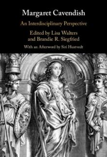 Margaret Cavendish : An Interdisciplinary Perspective