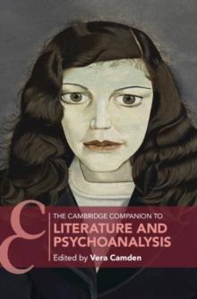 Cambridge Companion to Literature and Psychoanalysis