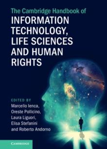 The Cambridge Handbook of Information Technology, Life Sciences and Human Rights