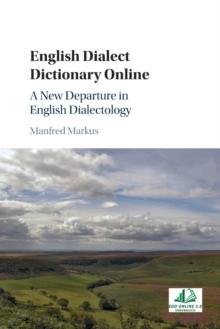 English Dialect Dictionary Online : A New Departure in English Dialectology