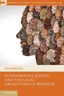 Fundamental Rights and the Legal Obligations of Business