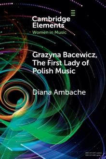 Grazyna Bacewicz, The 'First Lady of Polish Music'