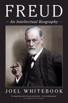 Freud : An Intellectual Biography