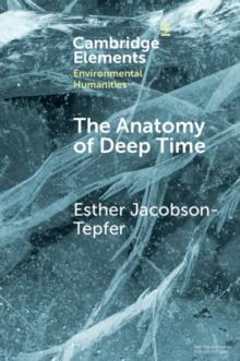 Anatomy of Deep Time : Rock Art and Landscape in the Altai Mountains of Mongolia