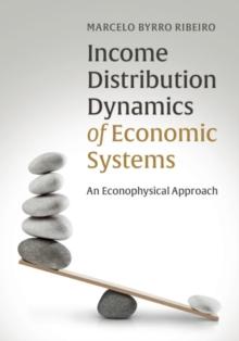 Income Distribution Dynamics of Economic Systems : An Econophysical Approach