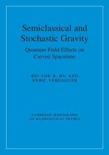 Semiclassical and Stochastic Gravity : Quantum Field Effects on Curved Spacetime