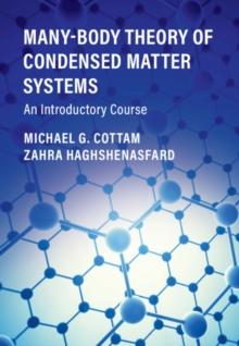 Many-Body Theory of Condensed Matter Systems : An Introductory Course