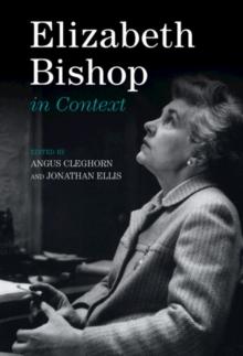 Elizabeth Bishop in Context