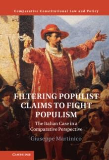 Filtering Populist Claims to Fight Populism : The Italian Case in a Comparative Perspective