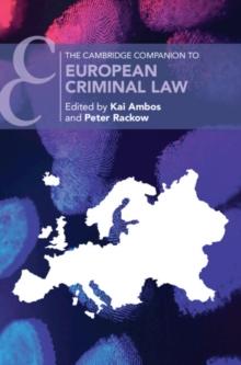 The Cambridge Companion to European Criminal Law