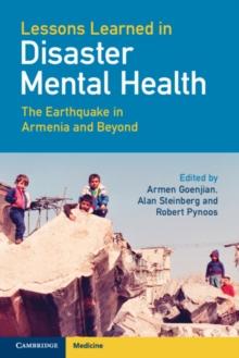 Lessons Learned in Disaster Mental Health : The Earthquake in Armenia and Beyond