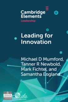 Leading for Innovation : Leadership Actions to Enhance Follower Creativity