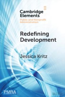 Redefining Development : Resolving Complex Challenges in Developing Countries