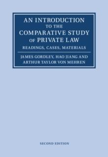 An Introduction to the Comparative Study of Private Law : Readings, Cases, Materials