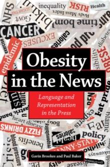 Obesity in the News : Language and Representation in the Press