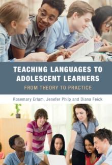 Teaching Languages to Adolescent Learners : From Theory to Practice