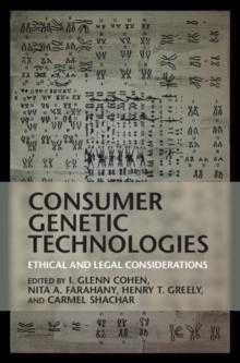 Consumer Genetic Technologies : Ethical and Legal Considerations