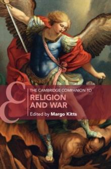 Cambridge Companion to Religion and War