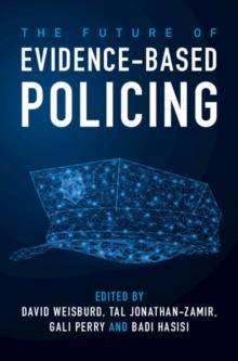 Future of Evidence-Based Policing