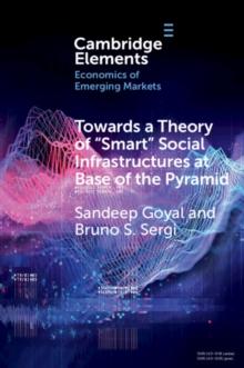 Towards a Theory of 'Smart' Social Infrastructures at Base of the Pyramid : A Study of India