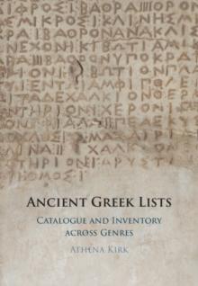 Ancient Greek Lists : Catalogue and Inventory Across Genres