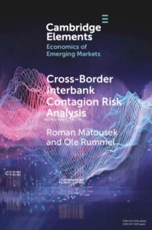 Cross-Border Interbank Contagion Risk Analysis : Evidence from Selected Emerging and Less-Developed Economies in the Asia-Pacific Region