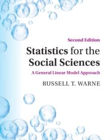 Statistics for the Social Sciences : A General Linear Model Approach