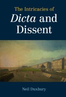 The Intricacies of Dicta and Dissent