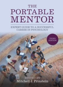 Portable Mentor : Expert Guide to a Successful Career in Psychology